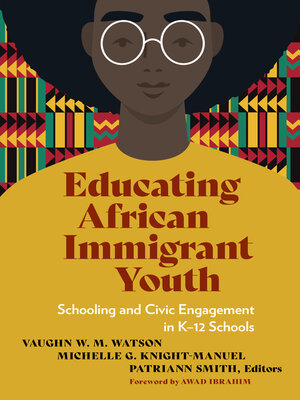 cover image of Educating African Immigrant Youth